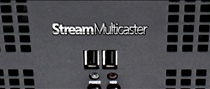 StreamMulticaster